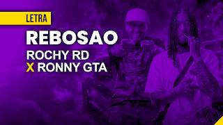 REBOSAO - ROCHY RD x RONNY GTA (Letra / Lyrics) | DEMBOW 2026