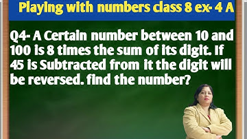 Ex-4A Q.4 ch-4|playing with numbers class 8 |SChand composite maths