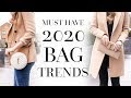 THE MUST KNOW BAG TRENDS OF 2020 | AD