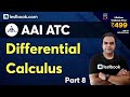 AAI ATC Maths | Differential Calculus - Part 8 | ATC JE Engineering Mathematics by Atul Sir