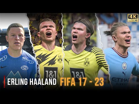 Erling Haaland From FIFA 17 - 23 | 4K 60FPS
