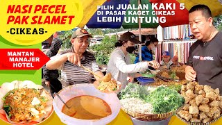 Nasi Pecel Pak Slamet Pasar Pagi Cikeas, Mantan Manajer Hotel Jualan Kaki 5