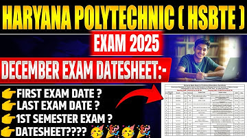Haryana Polytechnic Semester Exam Datesheet Update ll HSBTE SEMESTER EXAM DATESHEET