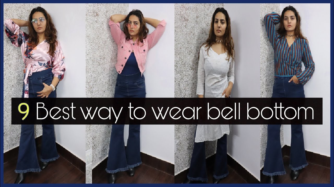 9 Best Way To Wear Bell Bottoms || STYLESMYTH - YouTube