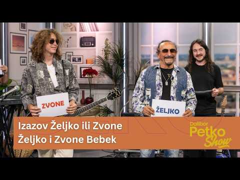 Izazov Željko ili Zvone | Željko Bebek | Dalibor Petko Show | CMC TV