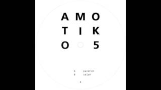 Amotik - Solah [AMTK005]