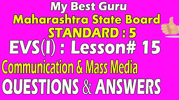 Communication and Mass Media class 5, SSC Maharashtra State Board standard 5 EVS 1 Lesson No 15