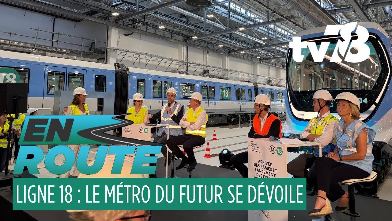 Ligne 18 – Grand Paris Express : premières rames & tests