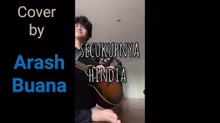 Secukupnya - Hindia Cover by Arash Buana | RUMAH MUSIK