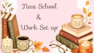 Details New School & Work Set Up Update
