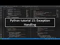 Python tutorial 15: Exception Handling