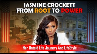 Jasmine Crockett's SHOCKING Net Worth Revealed