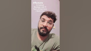 Android Developer with 9+ Years of Experience | Quick Intro!