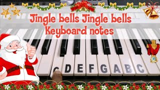 Video thumbnail of "Jingle bells jingle bells Keyboard notes | Christmas songs | #110"