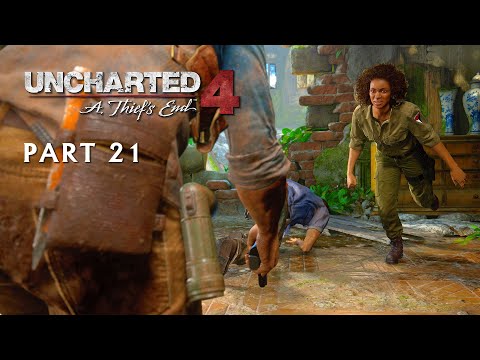 Uncharted 4 A Thief's End Gameplay Walkthrough (No Commentary) - Part 21 | PS4 Pro