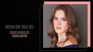 Meghan Gray Vocal Reel 2025