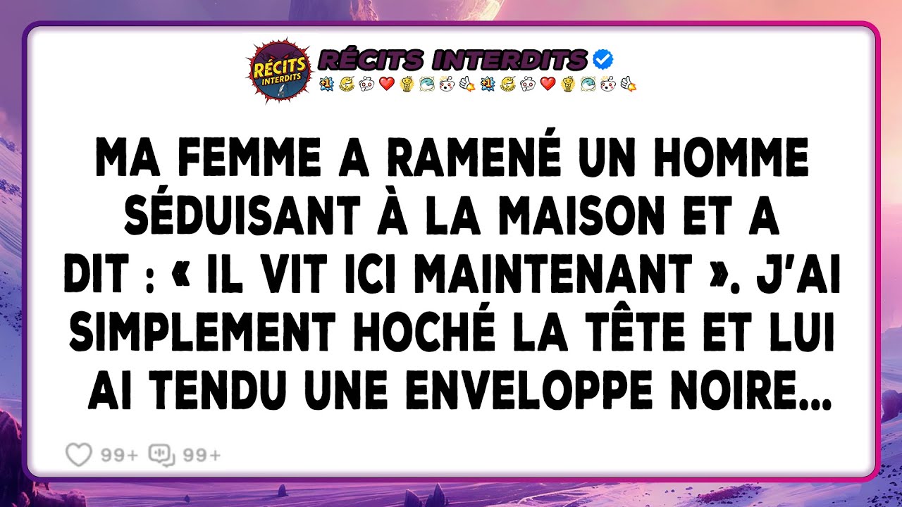 Ma Femme A Ramené Un Homme Séduisant À La Maison Et A Dit : « Il Vit Ici Maintenant ». J’ai...