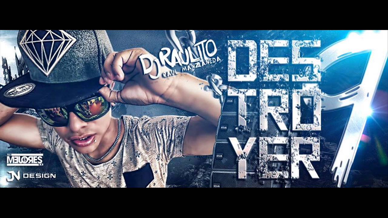 MIX DESTROYER 9 DJ RAULITO YouTube