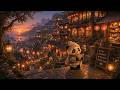 🏮 Panda Lantern Town 🌙 Japanese Sleep Music & Peaceful Night Ambience