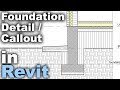 Foundation Detail Callout in Revit Tutorial