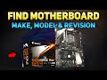 How to Check Your Motherboard Make, Model & Revision Number (Tutorial)