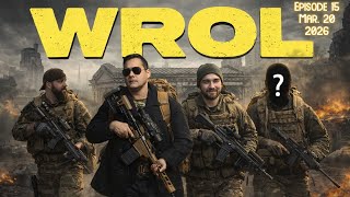 WROL LIVE- Episode 15 - - FEATURING - Randall from Grunt Proof!