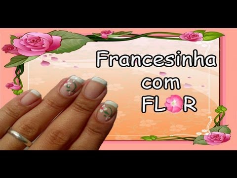 Francesinha com Flor Manual Bela e Simples Nail Art