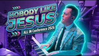 Nobody Like Jesus | Bryan Pound | ALL IN Conference 2026