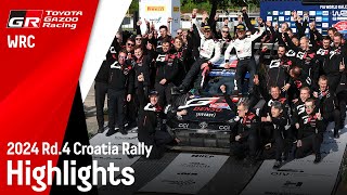 WRC 2024 Rd.4 クロアチア・ラリー ハイライト動画 | TOYOTA GAZOO Racing