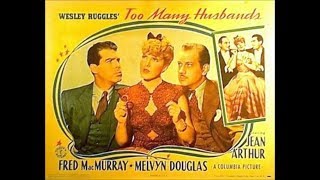 Too Many Husbands (1940) Jean Arthur and Fred MacMurray