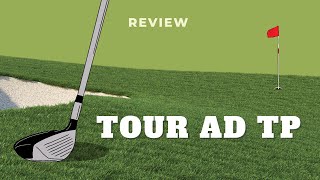 Tour AD TP Driver Shaft Review: Precision, Power, & Perfect Control