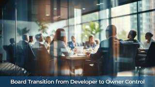 Board Transition from Developer to Owner Control