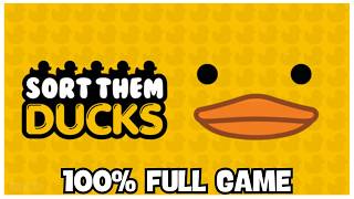Sort Them Ducks — 100% Full Game Walkthrough + All Achievements (No Commentary)