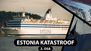 Estonia katastroof - Augud laevakeres