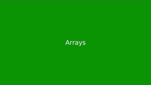 Chapter 7: Arrays