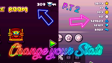 How to change your stats in Geometry Dash 2.2 (PC/Mobile) (Part 2)