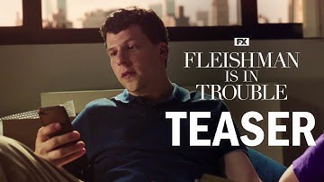 Fleishman Is In Trouble Official Teaser | Jesse Eisenberg, Claire Danes, Lizzy Caplan | FX