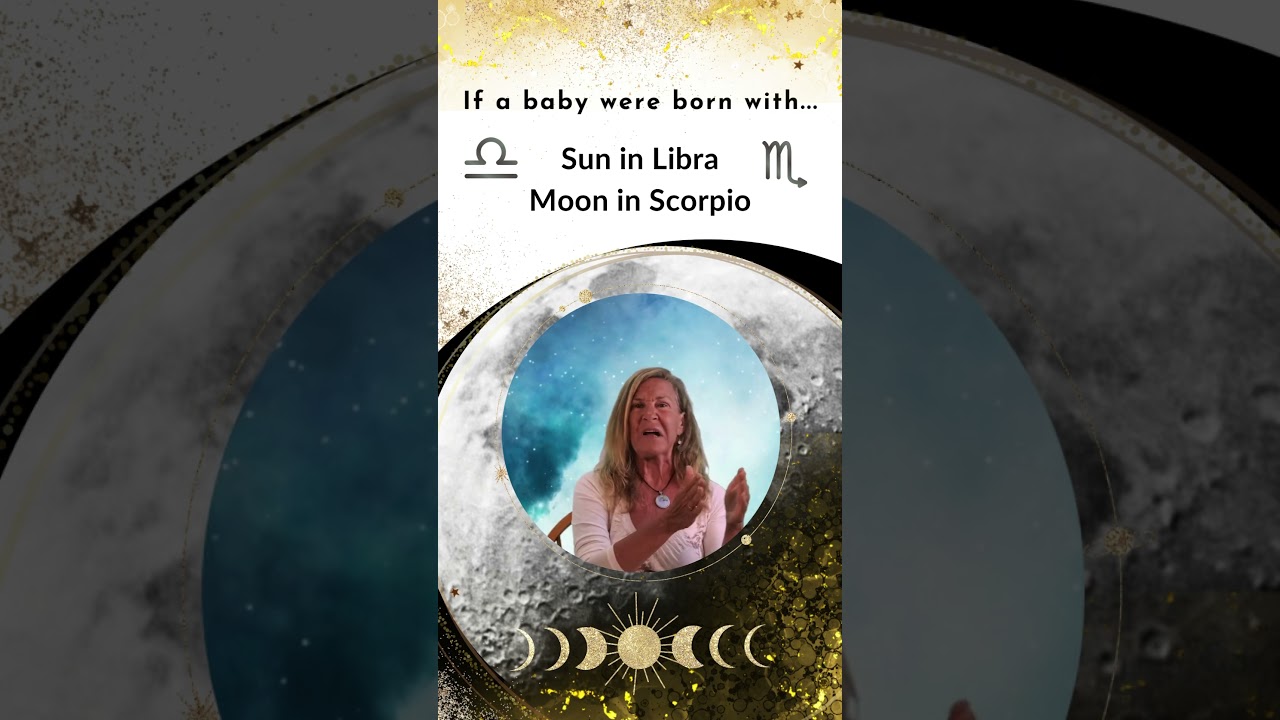If a baby were born with Sun in Libra ☀️♎ Moon in Scorpio🌙♏