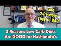 3 Reasons Why Low Carb Diets Are Good for Hashimoto’s Weight Loss & Symptoms (2 Reasons They’re Bad)