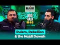 Bro hajji  rulers rebellion  the najdi dawah  blood brothers 46