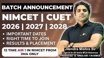 BATCH Details for NIMCET, CUET | 2026 | 2027 | 2028 | Best Nimcet Cuet MCA Entrance Coaching