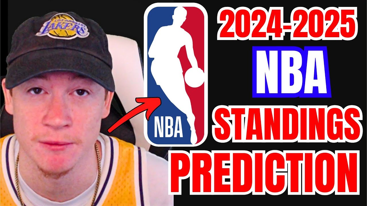My 20242025 NBA Standings Prediction! YouTube