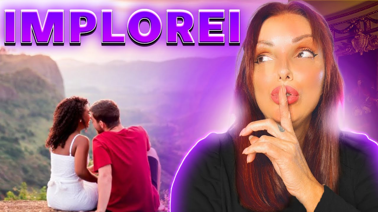 IMPLOREI PARA ELE NAO ME DEIXAR