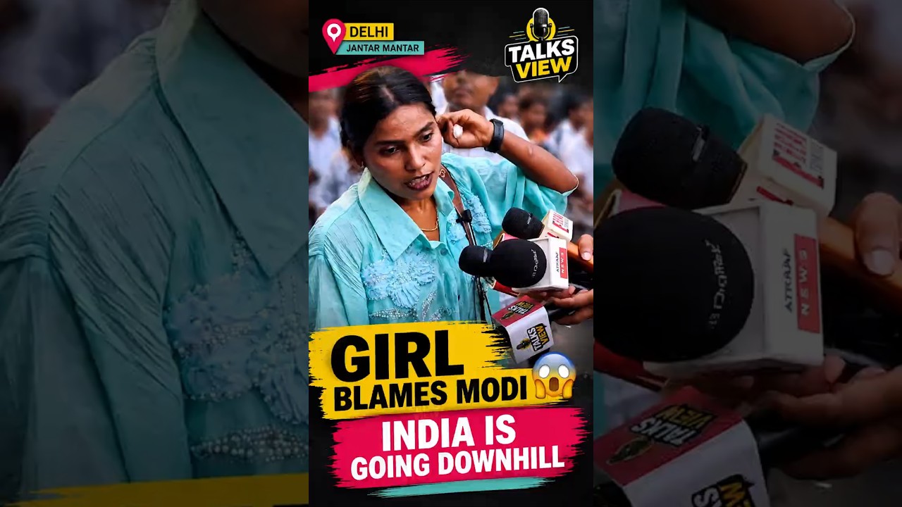 Girl Blames Modi for India's Decline Since 2014 Hindi | #307 |  #breakingnews #latestnews