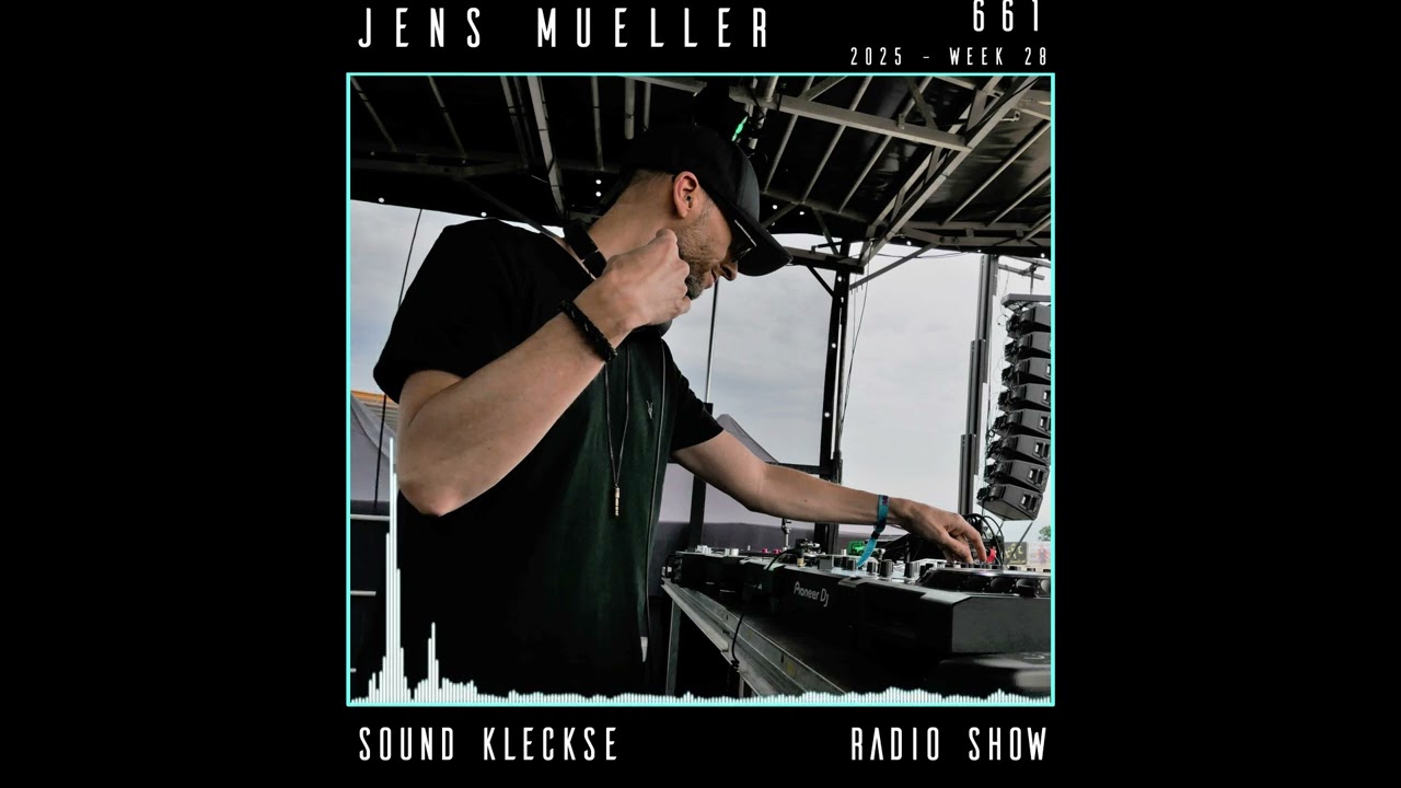 Sound Kleckse Radio Show 0661 - Jens Mueller - 2025 week 28
