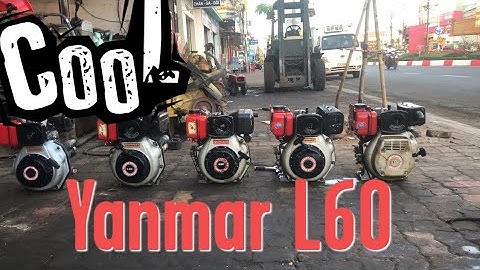 Lô Động Cơ Yanmar L50 | L60 Hàng Mới Về Ngày 9-1-2020 : Cửa Hàng Nông Ngư Cơ Nguyễn Văn Châu
