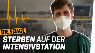 Intensivstation: Beim Sterben begleiten statt Leben retten | Was passiert nach dem Tod mit uns? #1