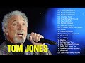 Tom Jones Greatest Hits Full Album - Best Of Tom Jones Songs