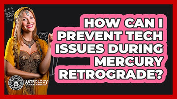 How Can I Prevent Tech Issues During Mercury Retrograde? - Astrology Awakening