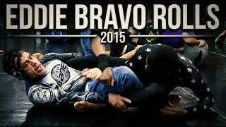 Eddie Bravo Rolls (2015 Remastered)